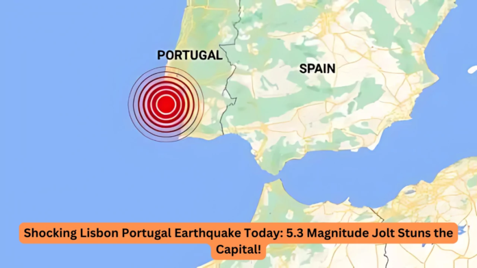 lisbon portugal earthquake today