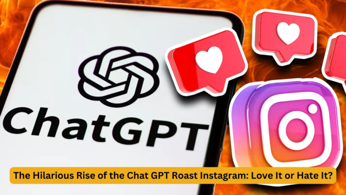 Chat GPT Roast Instagram