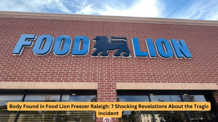 Body Found in Food Lion Freezer Raleigh